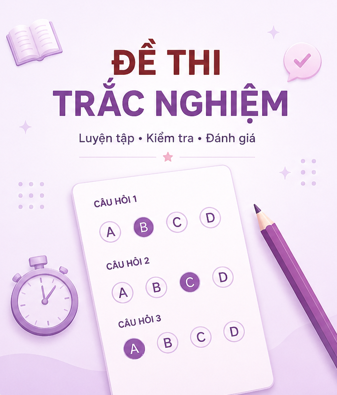 Mẫu đề thi trắc nghiệm lớp 10 Online